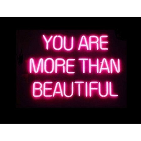 Latitude Run You are More Than Beautiful Neon Sign | Wayfair