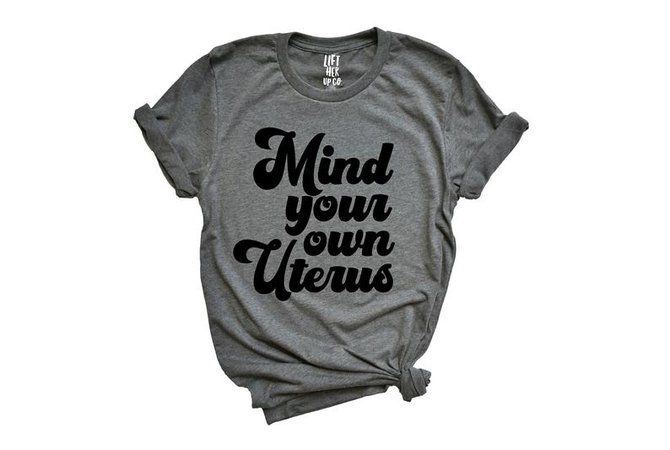 Mind Your Own Uterus Shirt . Boyfriend Style Unisex Tee . | Etsy