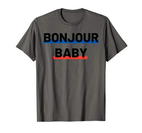 Amazon.com: Bonjour Baby Cute Paris France Graphic tee stylish T-Shirt: Clothing