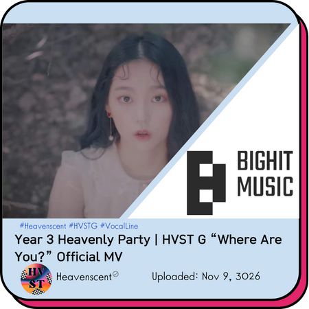 Heavenscent Year 3 Heavenly Party | HVST G Where Are You? MV Thumbnail