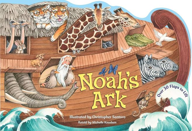 Amazon.com: Noah's Ark (Lift-the-Flap): 9780553535372: Knudsen, Michelle, Santoro, Christopher: Books
