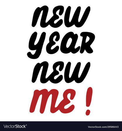 New year new me handwritten quote motivational Vector Image