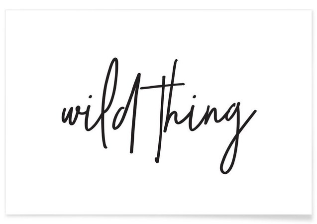 Wild Thing Poster | JUNIQE