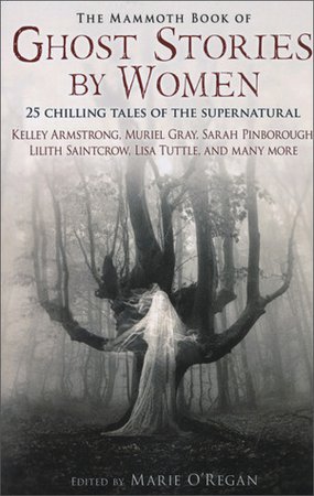 The Mammoth Book of Ghost Stories by Women