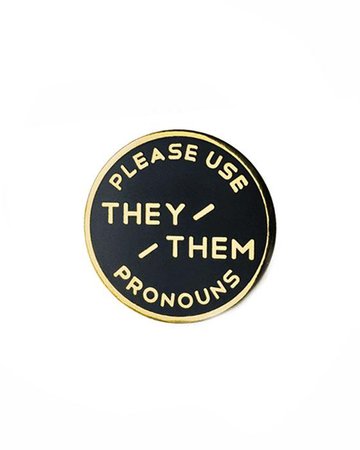 They / Them Gender Pronoun Pin – Strange Ways