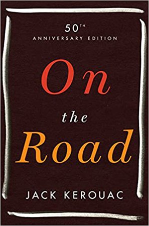 On the Road: 50th Anniversary Edition: Kerouac, Jack: 9780670063260: Amazon.com: Books
