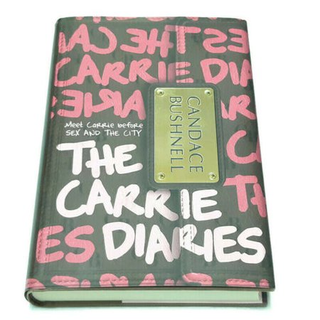 The Carrie Diaries Candace Bushnell 2010 1st Edition Hardcover Sex and the City 9780061728914 | eBay