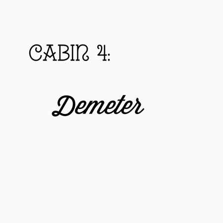 Demeter cabin four