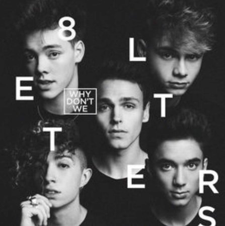 Why don’t we 8 letters