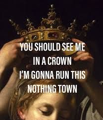 you should see me in a crown lyrics - Ricerca Google