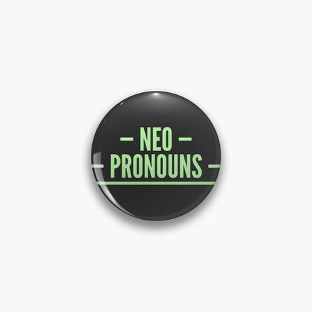 "Neopronouns" Pin by FireElegy | Redbubble [CowboyYeehaww]