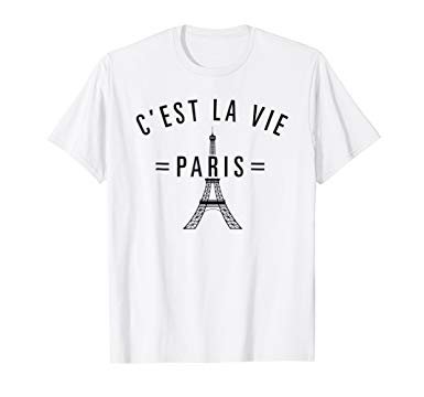 c'est la vie Paris shirt