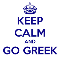 Google Image Result for Keep Calm and Go Greek