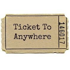 ticket to anywhere