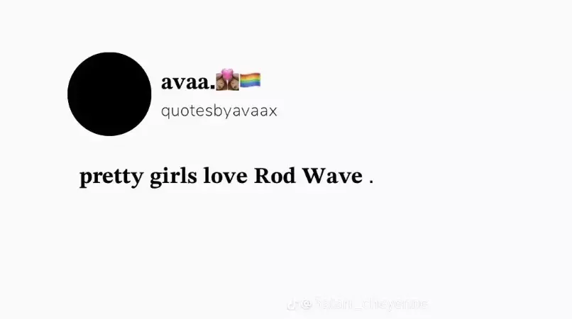 pretty girls love rod wave😍