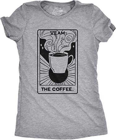 Amazon.com: Crazy Dog T-Shirts Womens Coffee Tarot Card Tshirt Funny Morning Cup Fortune Teller Tee (Heather Grey) - M : Clothing, Shoes & Jewelry