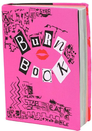 The burn book