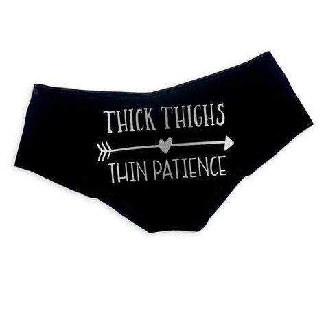 Thick Thighs Thin Patience Panties Funny Slutty Festival Rave | Etsy