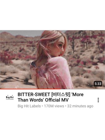 BITTER-SWEET ‘More Than Words’ Official MV (HONEY THUMBNAIL)