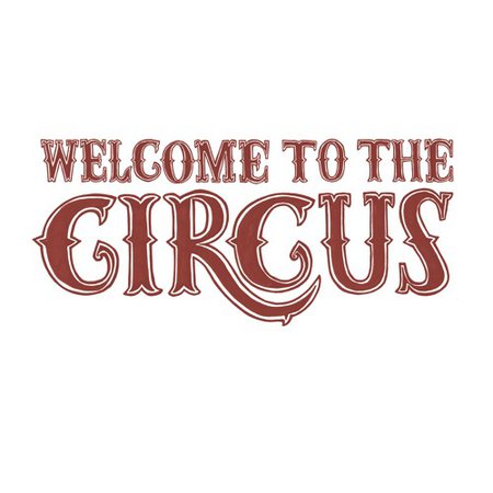 welcome to circus - Google Search