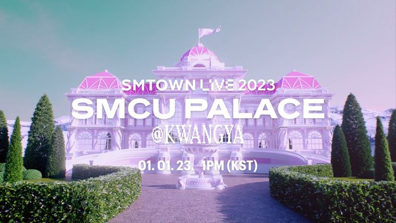 SM TOWN 2023: SMCU PALACE