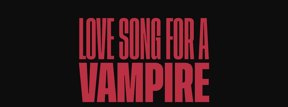 Love Song For A Vampire on Behance