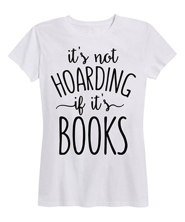 Instant Message Womens White Not Hoarding If Its Books Relaxed-Fit Tee - Women & Plus | Best Price and Reviews | Zulily