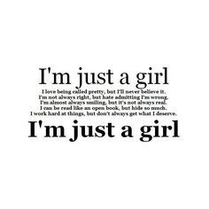 "I'm Just A Girl" text