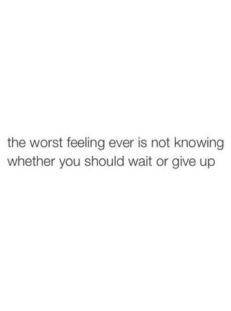 the worst feeling ever