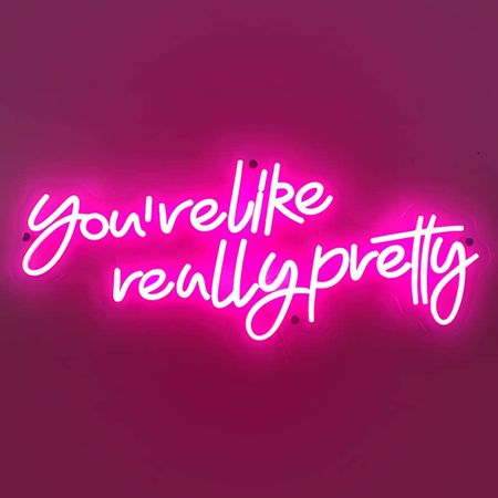 Amazon.com : Ancient Neon “You're Like Really Pretty” Large Neon Sign | Premium American Brand | Safe Acrylic & Pink LED Lights | Mean Girls Teen Wall Decor | Inspirational Preppy Party Decorations for Women : Tools & Home Improvement
