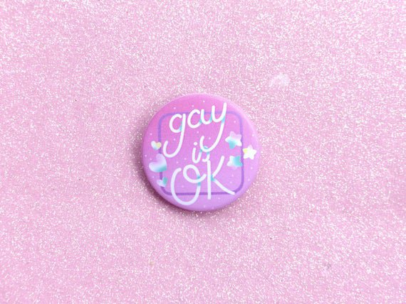 Gay is OK 38mm Pin Badge Pastel Fairy Kei Queer LGBT | Etsy