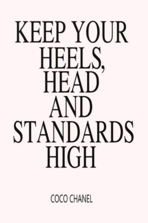 keep your heels head and standards high in pink - Google Search