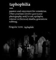 taphophilia