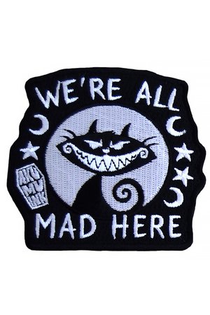 We're All Mad Here Cheshire Cat Gothic Patch by Akumu Ink