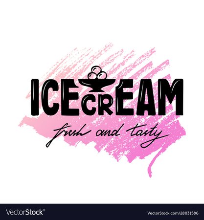 Icecream fresh and tasty black text on pink Vector Image