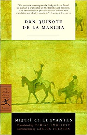 Don Quixote (Modern Library Classics): Miguel de Cervantes, Tobias Smollett, Carlos Fuentes: 9780375756993: Amazon.com: Books