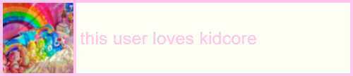this user loves kidcore || sweetpeauserboxes.tumblr.com