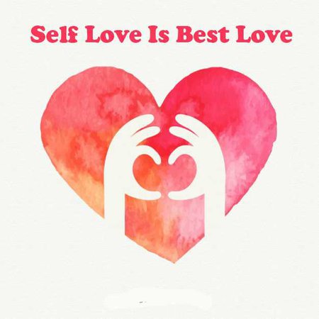 self love is best love