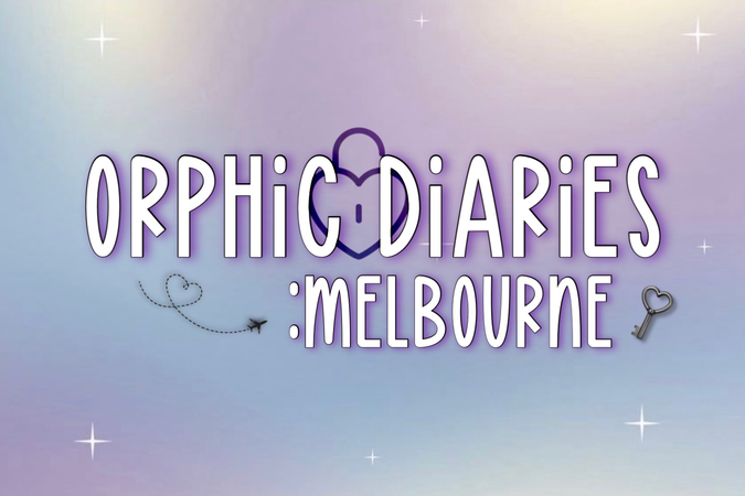 ORPHIC DIARIES: Melbourne 🗝️