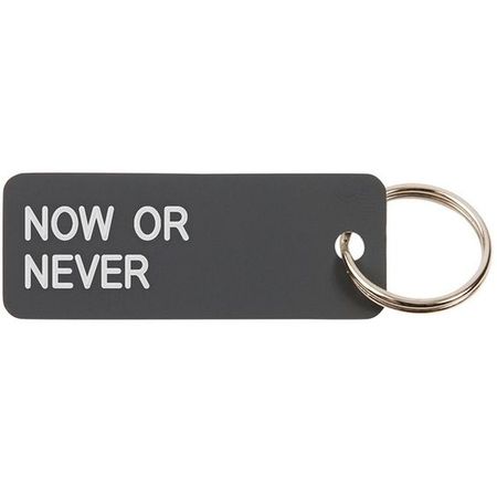 Various Projects Now or Never Keychain ($20)