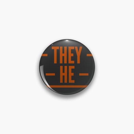 "They/He Pronouns" Pin by FireElegy | Redbubble [CowboyYeehaww]