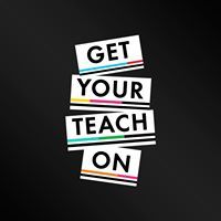 Get Your Teach On - Home | Facebook