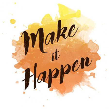 Watercolor splash with "make it happen" quote Vector | Free Download