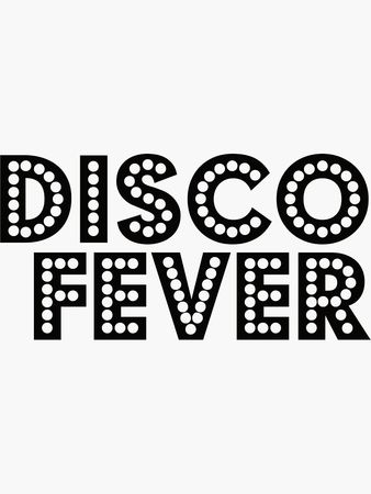 "Disco Fever gift" Sticker by tw07 | Redbubble