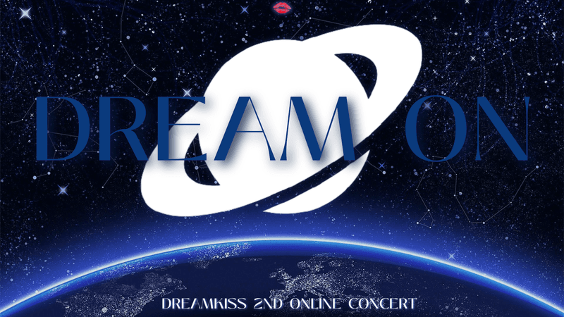 @dreamkiss-official DREAM ON CONCERT BANNER