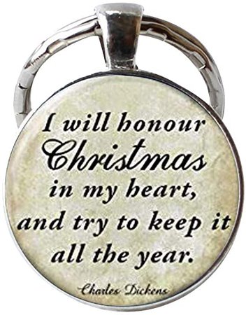 Amazon.com: I Will Honor Christmas in My Heart and Try to Keep it All The Year A Christmas Carol Keychain: Arts, Crafts & Sewing