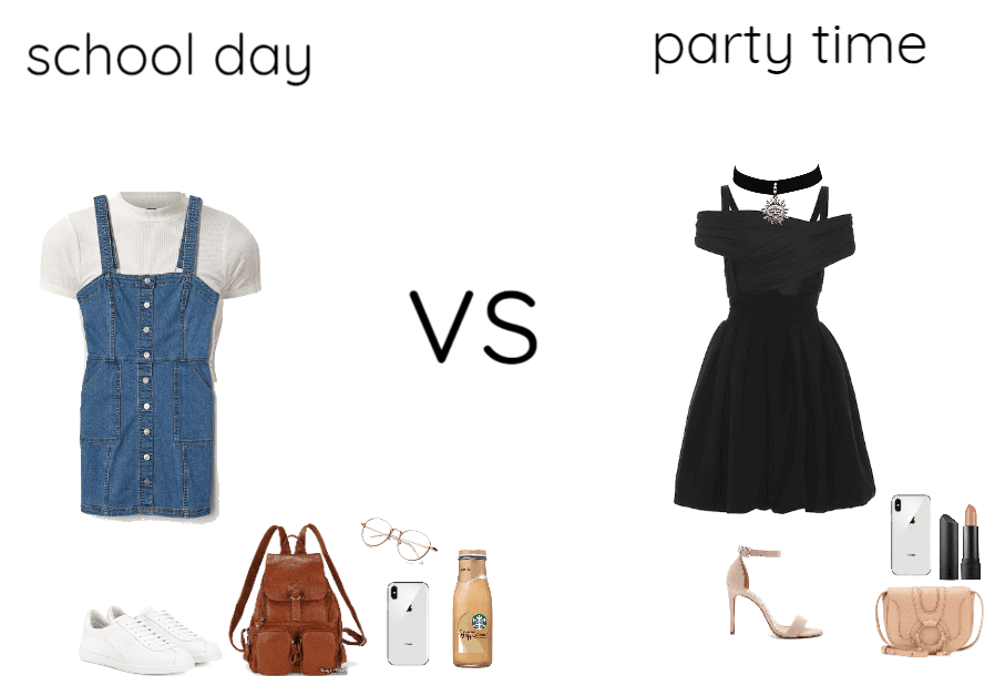 SCHOOL DAY VS PARTY TIME