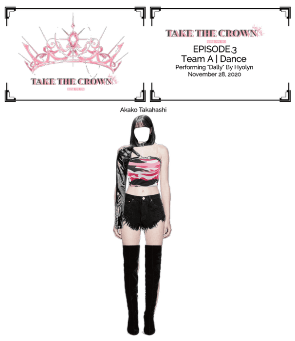 Take The Crown Ep.3[Team A][Dance] Akako Takahashi