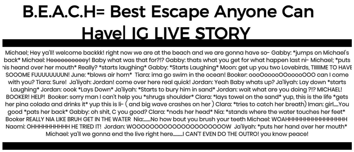 B.E.A.C.H= Best escape anyone can have| story