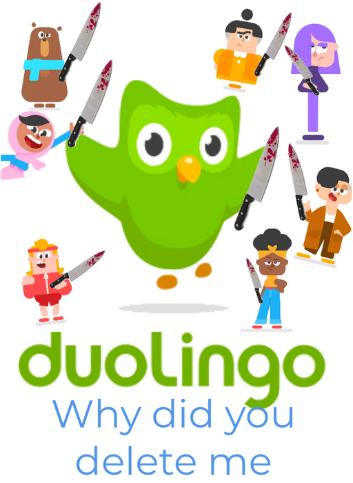 I’m sorry Duolingo